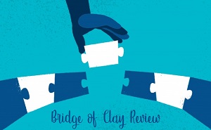 Bridge of Clay Review
